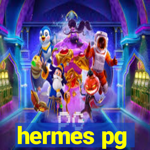 hermes pg